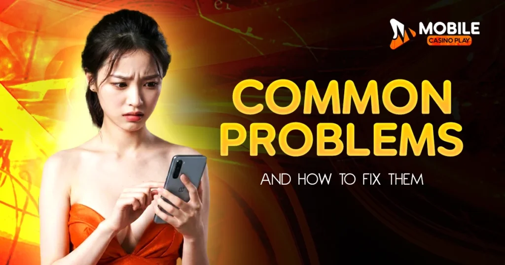 Common Problems and How to Fix Them