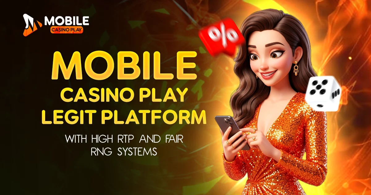 Mobile Casino Play Legit Platform With High RTP and Fair RNG Systems