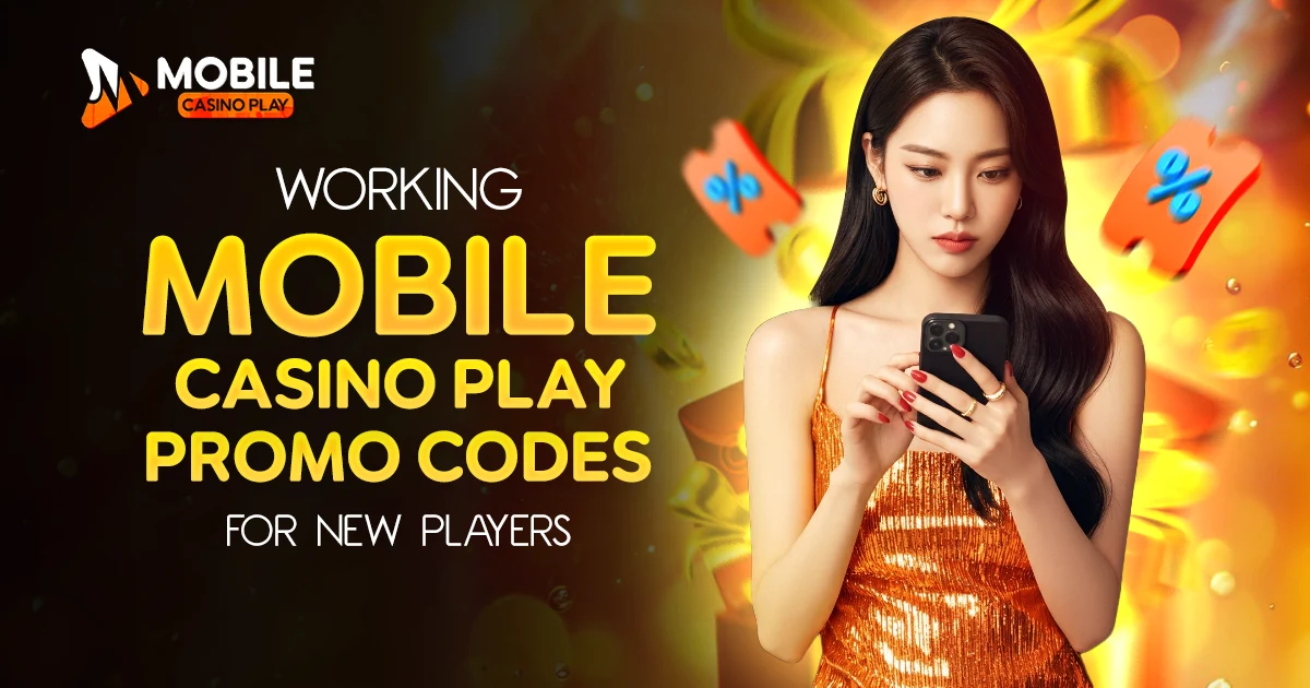 Working Mobile Casino Play Promo Codes for New Players
