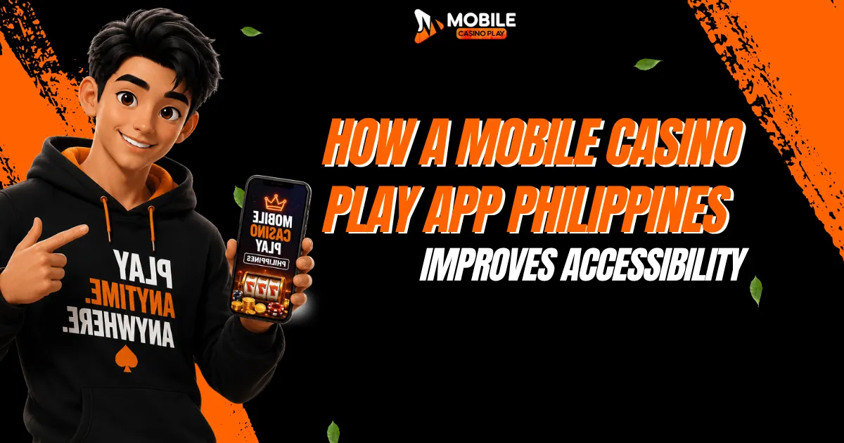 image of how a mobile casino play app philippines improves accessibility