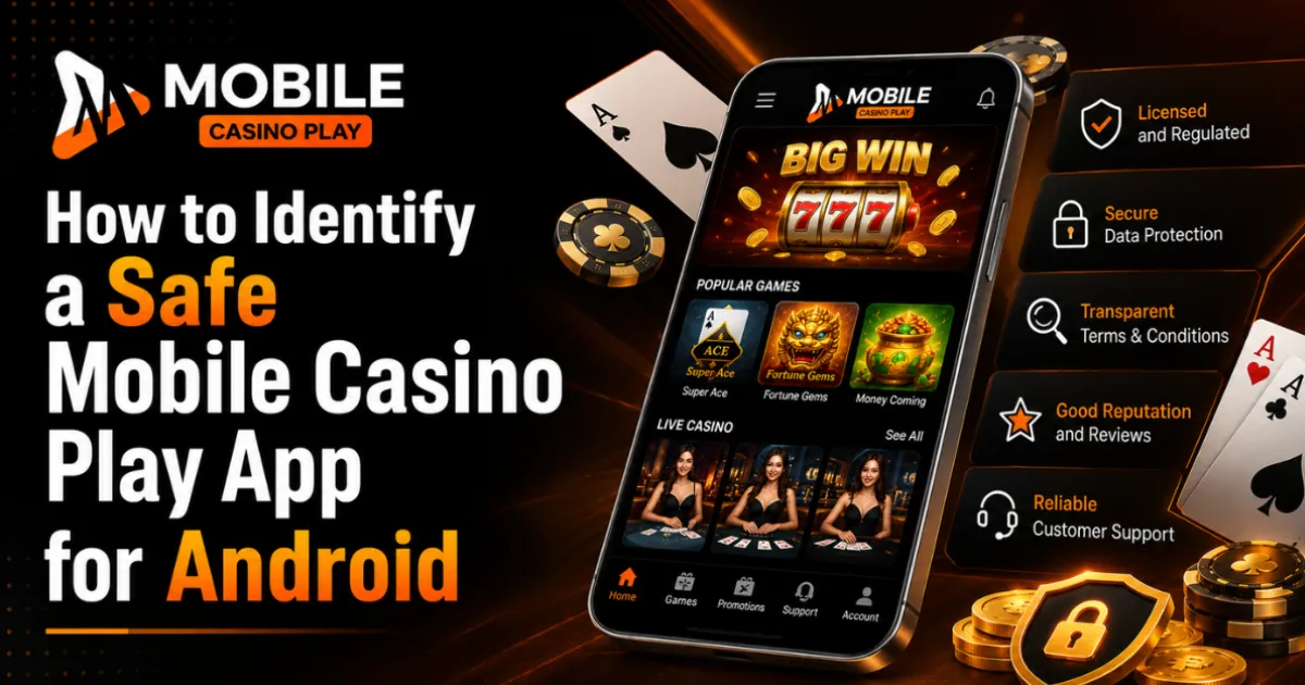image of how to identify a safe mobile casino play app for android