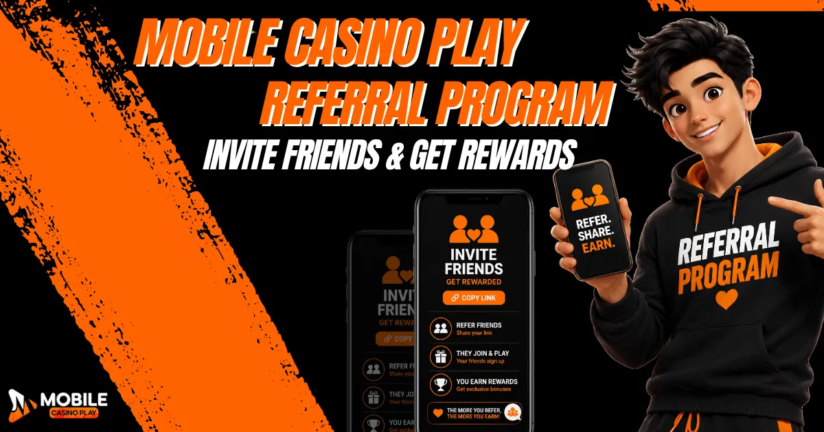 image of mobile casino play referral program: invite friends & get rewards