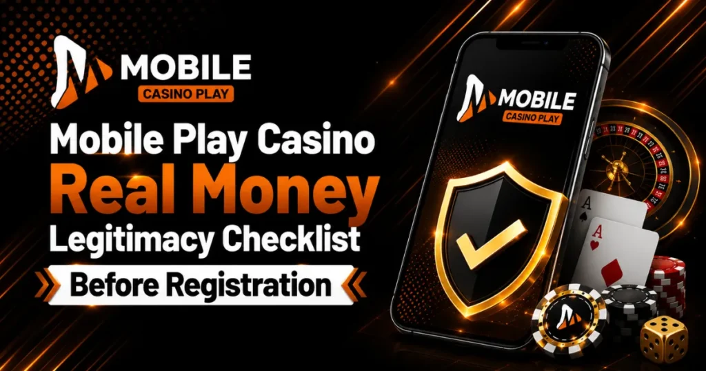 image of mobile play casino real money legitimacy checklist before registration