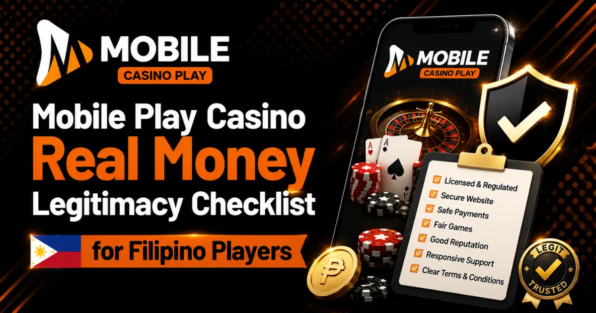 image of mobile play casino real money legitimacy checklist for filipino players